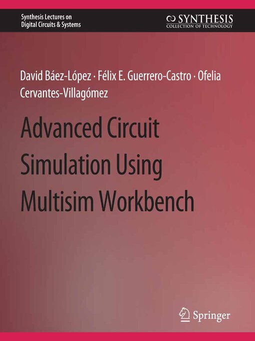 Detalles del título Advanced Circuit Simulation Using Multisim Workbench de David Baez-Lopez - Lista de espera